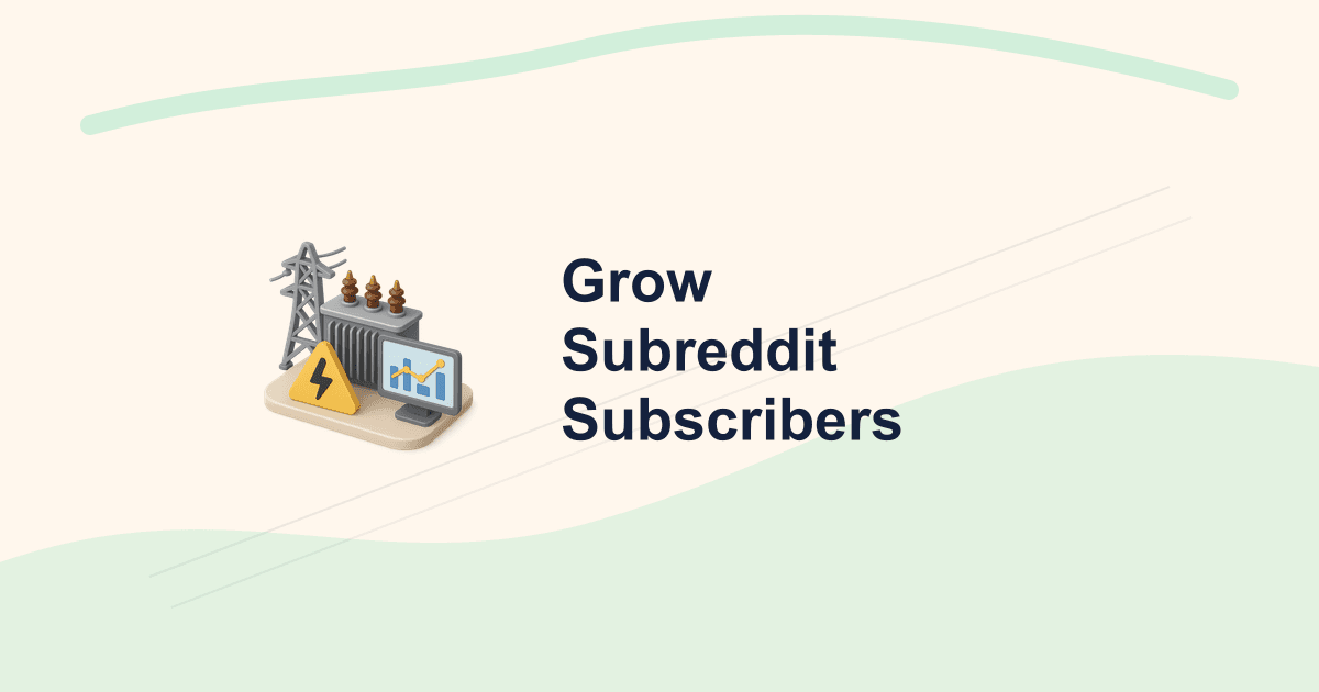 How to Grow a Subreddit From Zero: The Complete Guide to Building an Active Community