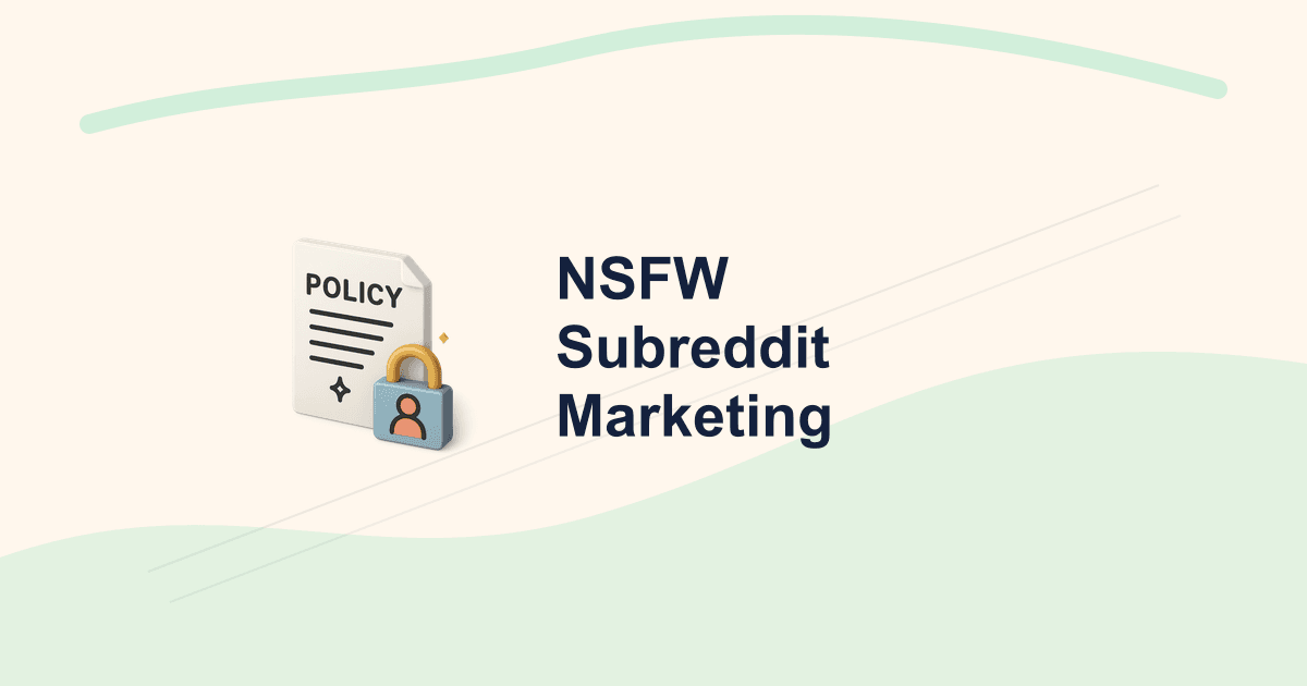 NSFW Subreddits for Marketing: The Untapped Opportunity Most Brands Ignore